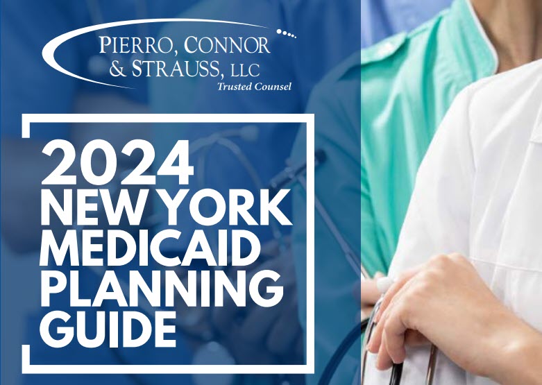 Pierro Law 2024 New York Medicaid Planning Guide